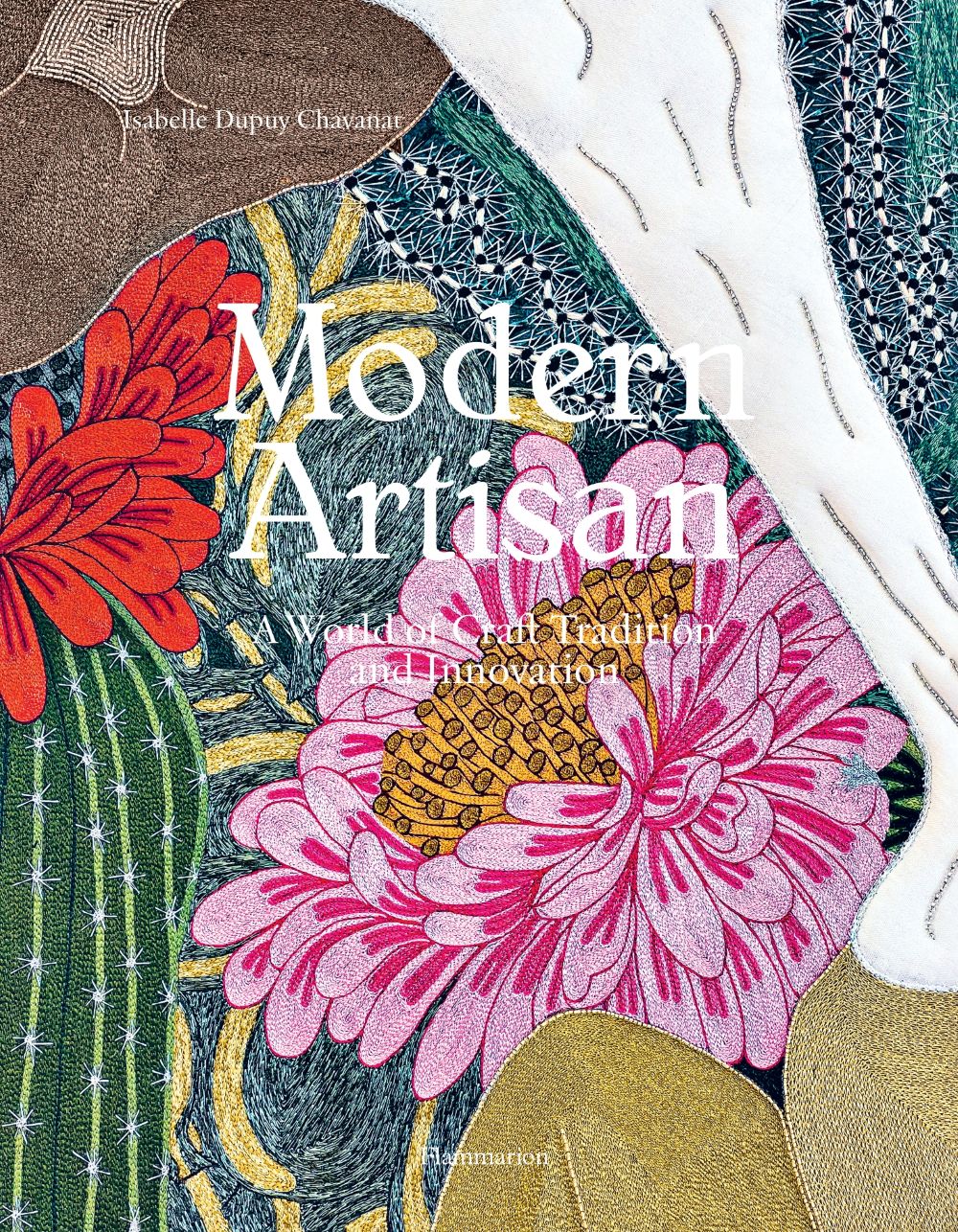Modern Artisan, A World of Craft Tradition and Innovation